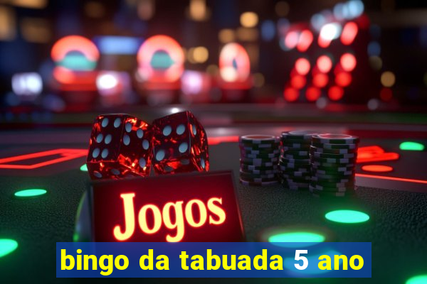 bingo da tabuada 5 ano